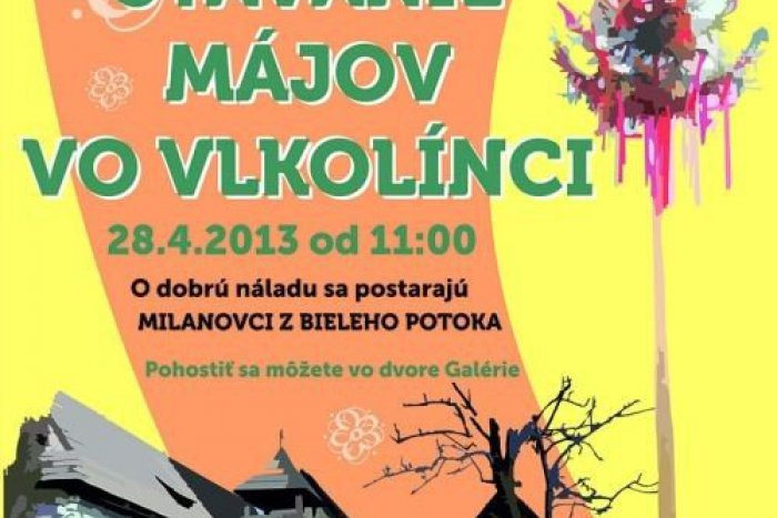 Ilustračný obrázok k článku Stavanie májov vo Vlkolínci a ďalšie podujatia