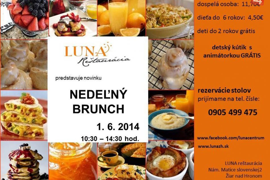Reštaurácia LUNA prichádza s ďalšou novinkou: Nedeľný BRUNCH, jedzte koľko vládz
