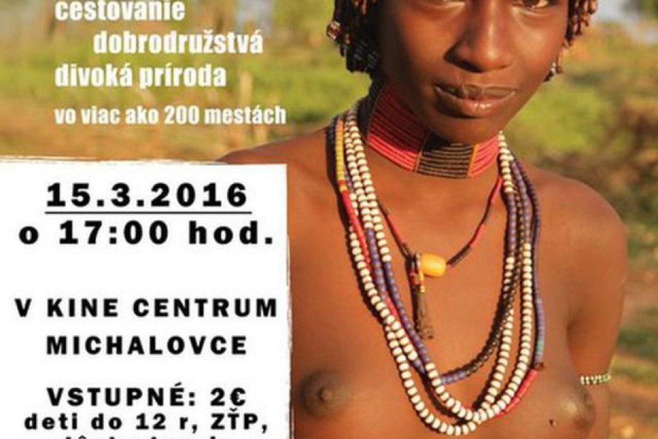 V Michalovciach vás pozývajú na filmový festival Expedičná kamera