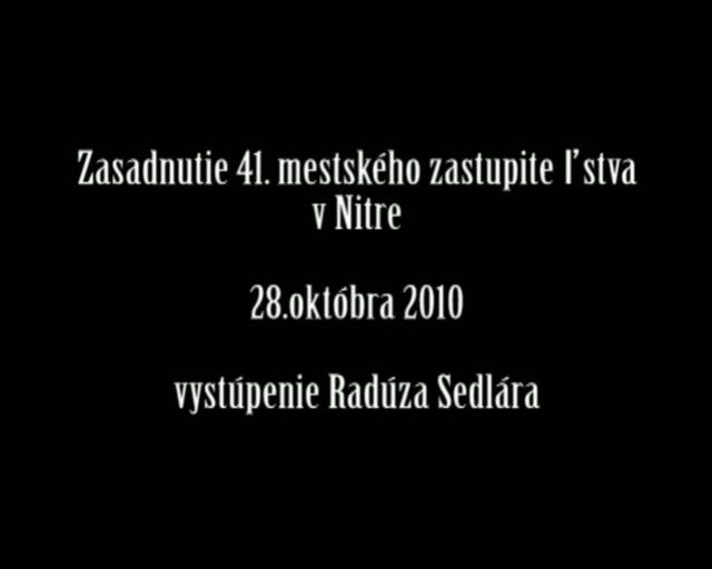 Sedlár sa na zastupiteľstve &quot;rozčertil&quot;